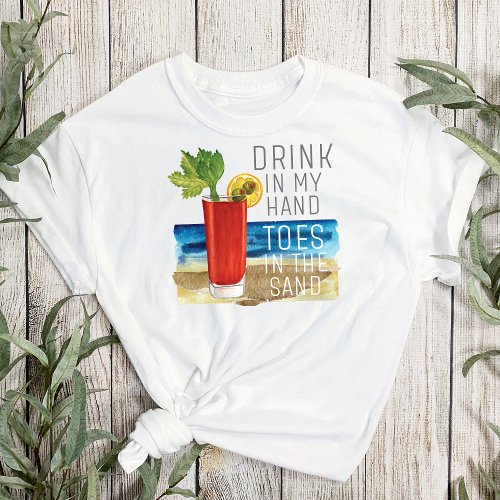Drink In My Hand Quote Nautical Beach Summer T_Shirt