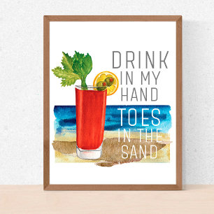 Drink In My Hand Quote Nautical Beach Summer Vacay Poster