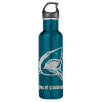 Drink it carefully shark blue metalic danger stainless steel water bottle