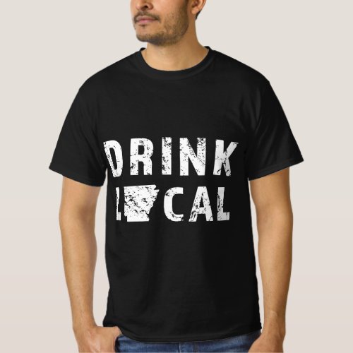 Drink Local Arkansas Craft Beer AR Brewers  Brewe T_Shirt