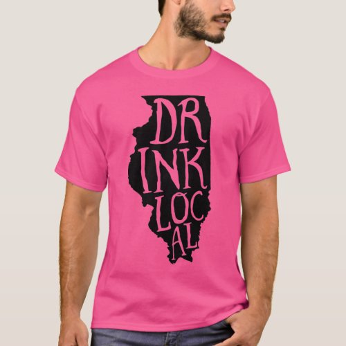 Drink Local Illinois State Outline Craft Beer T_Shirt