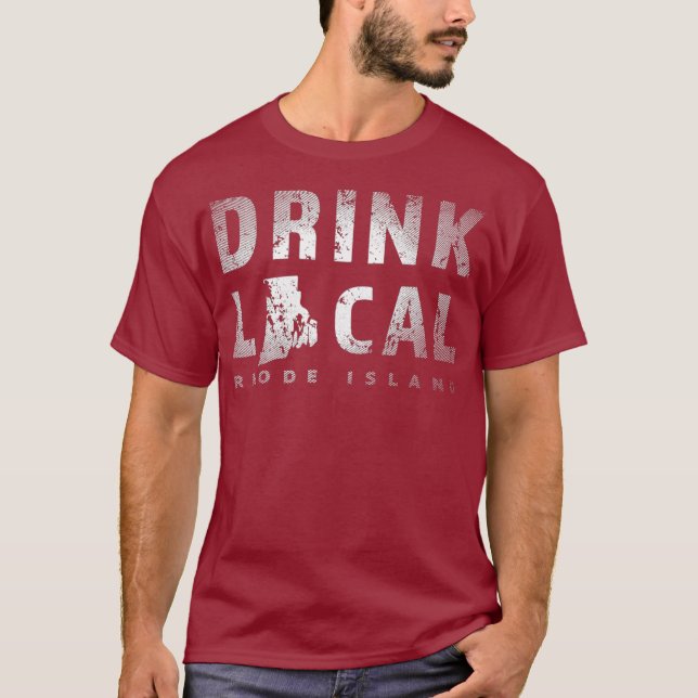Drink Local Rhode Island Craft Beer RI Breweries T-Shirt (Front)