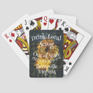 Drink Local Scrog out of State Patterson Pub Poker Cards