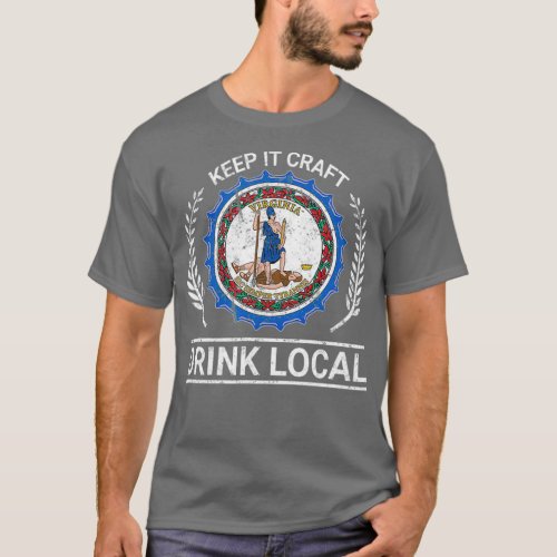 Drink Local Virginia Vintage State Flag Beer Cap T_Shirt