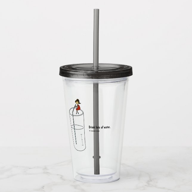 Drink lots of water Straw Cup (Front)