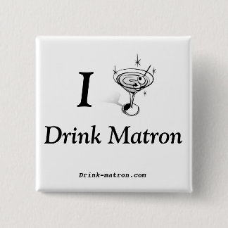 Drink Matron Buttons