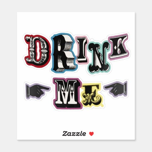 Drink Me 3 Sticker