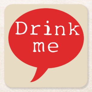 DRINK ME! (6) Coasters
