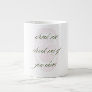 Drink me drink me if you dare giant coffee mug