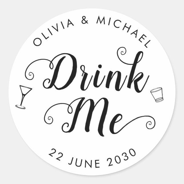 Drink Me Wedding Shot Wine Glass Favor Classic Round Sticker (Front)