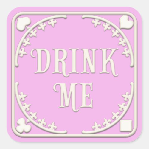 Drink Me Wonderland Tea Party Enchanting Pink Square Sticker
