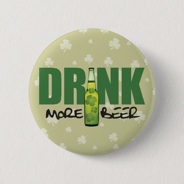 Drink More Irish Green Beer Button (Front)
