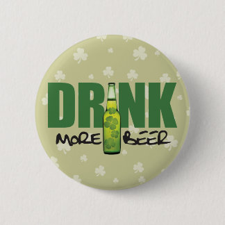 Drink More Irish Green Beer Button