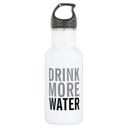 Drink More Water | Simple Minimalist Water Bottle