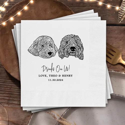 Drink On Us Pets Custom Hand Drawing Wedding Napki Napkins