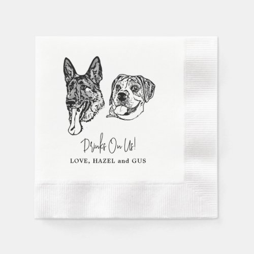 Drink On Us Pets Custom Hand Drawing Wedding Napkins