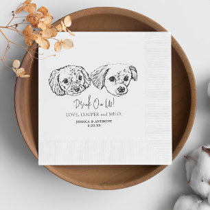 Drink On Us Pets Custom  Hand Drawing Wedding Napkins