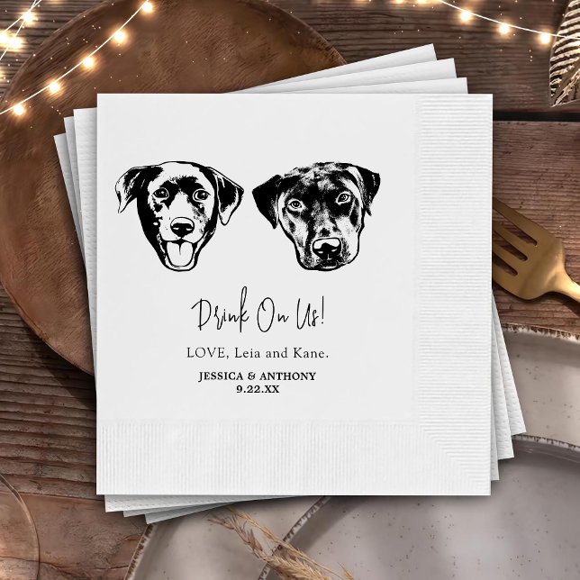 Drink On Us Pets Custom Hand Drawing Wedding  Napkins (Creator Uploaded)