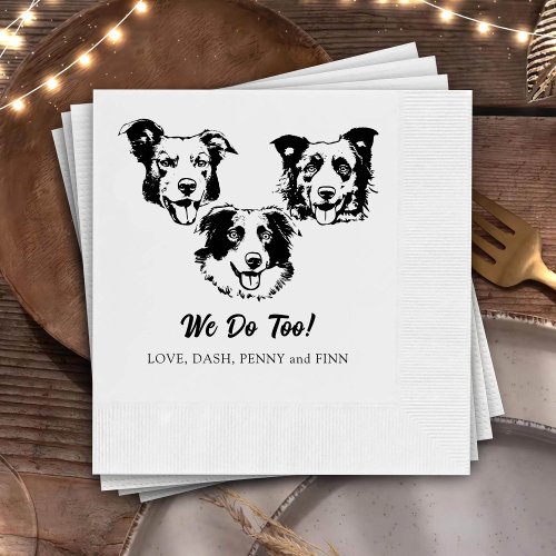 Drink On Us Pets Custom Hand Drawing Wedding Napkins