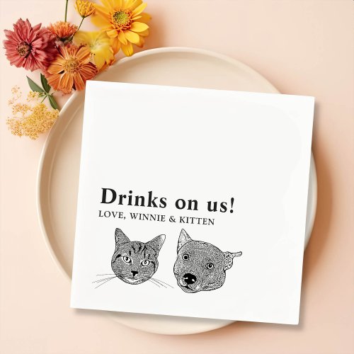 Drink On Us Pets Custom Hand Drawing Wedding Napkins