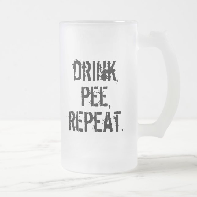 Drink Pee Repeat Frosted Glass Beer Mug (Right)
