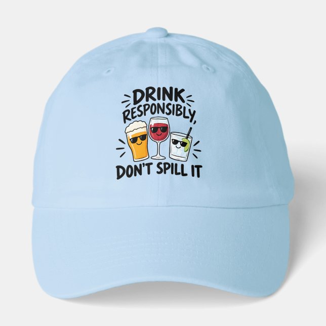 Drink Responsibly Hat (Front)