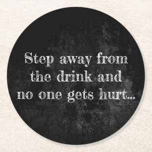 Drink Saver Chalk Protect it while you step away Round Paper Coaster