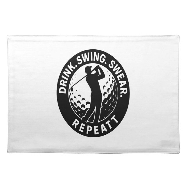 Drink Swing Swear Repeat Golf Cloth Placemat (Front)