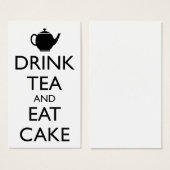 DRINK TEA AND EAT CAKE (Front & Back)
