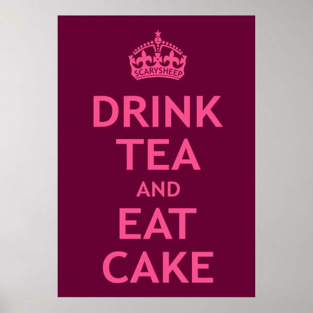 Drink Tea and Eat Cake Poster (Front)