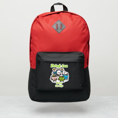 Drink Tea and enjoy the life Port Authority Backpack