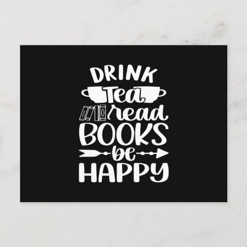 Drink Tea Read Book Be Happy Postcard
