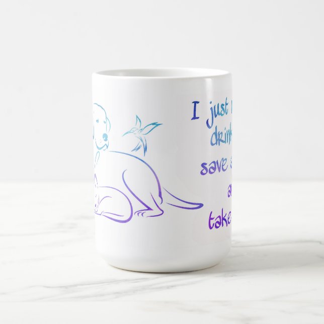 Drink Tea Save Animals and Take Naps Coffee Mug (Center)