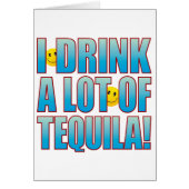Drink Tequila Life B (Front)