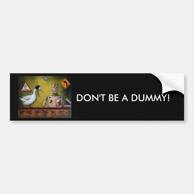 Drink Test Dummy Bumper Sticker (Front)