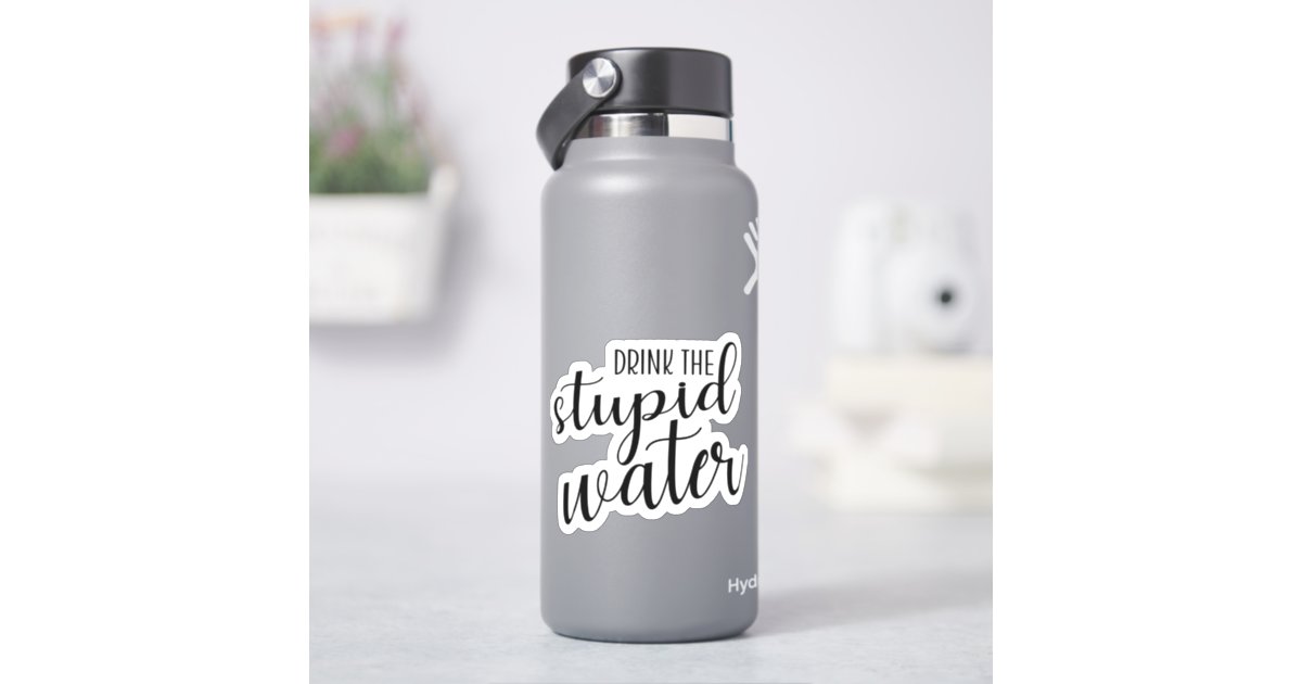 Drink More Water Sticker, Cute Drink Water Reminder, Glossy Water Proof  Vinyl 