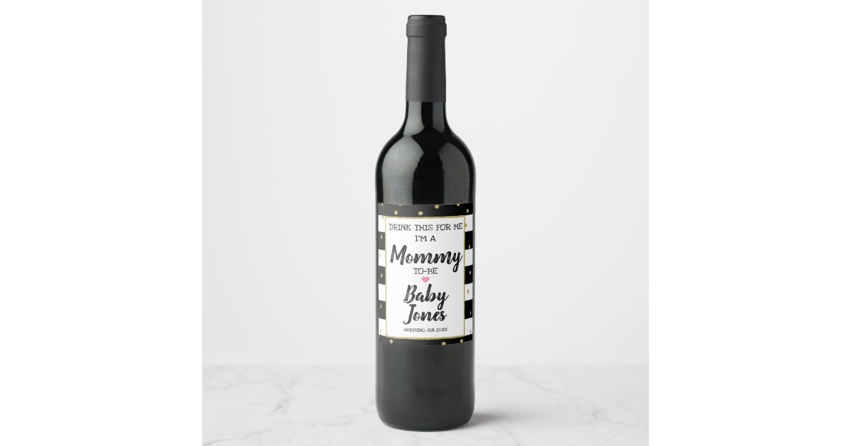 drink this with me I'm a mommy to be pregnancy Wine Label ...