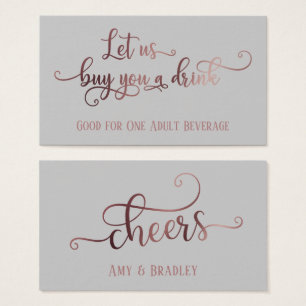 Drink Tickets Rose Gold Script & Editable Gray
