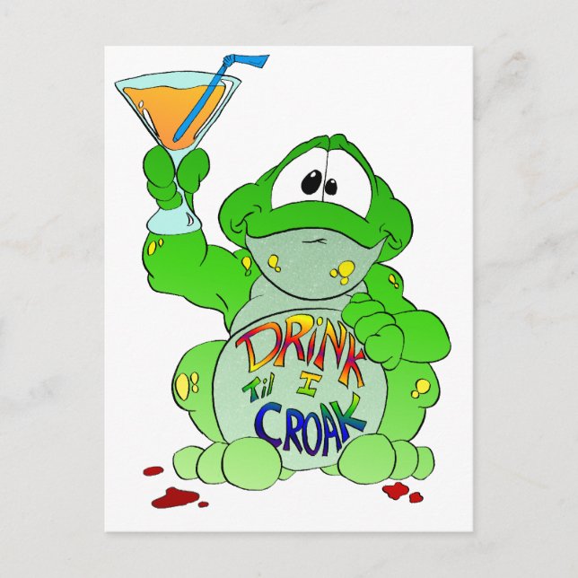 Drink til you Croak Postcard (Front)