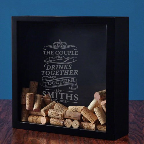 Drink Together Stay Together Wine Cork Shadow Box
