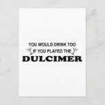 Drink Too - Dulcimer Postcard