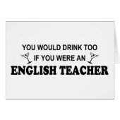 Drink Too - English Teacher (Front Horizontal)