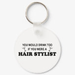 Drink Too - Hair Stylist Keychain