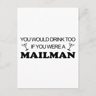 Drink Too - Mailman Postcard