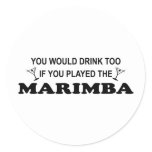 Drink Too - Marimba Classic Round Sticker