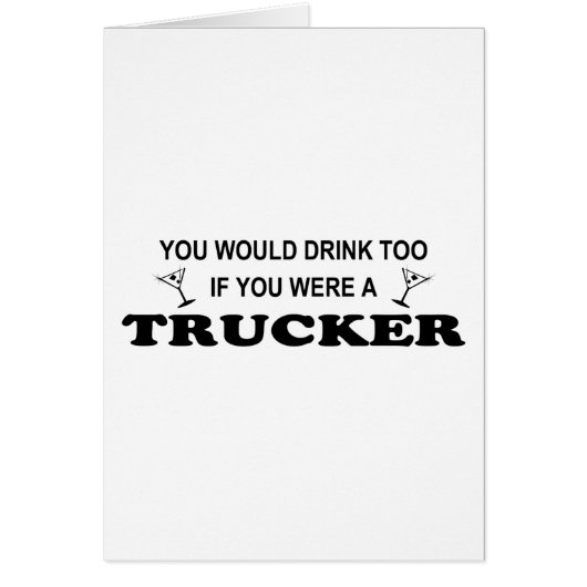 Drink Too - Trucker Cards (Front)