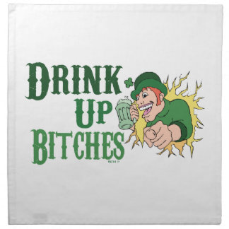 Drink Up B*tches Napkin