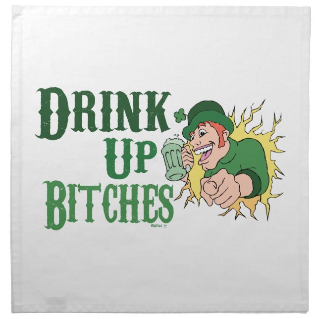 Drink Up B*tches Napkin (Front)