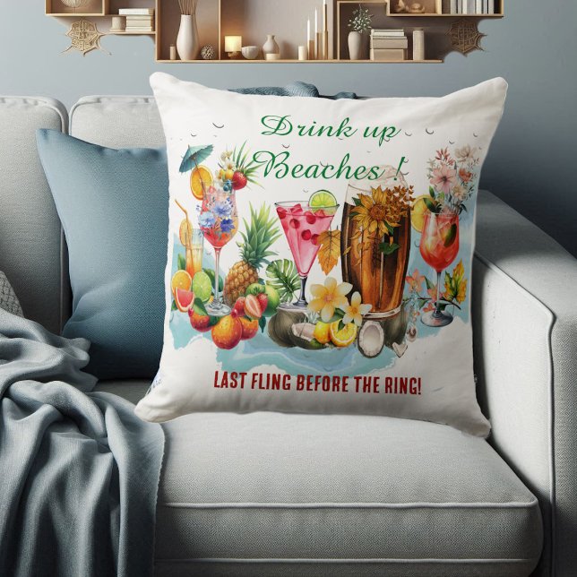 Drink Up Beaches Cocktail Fruit Bachelorette Party Throw Pillow (Drink Up Beaches Cocktail Fruit Bachelorette Party Throw Pillow)