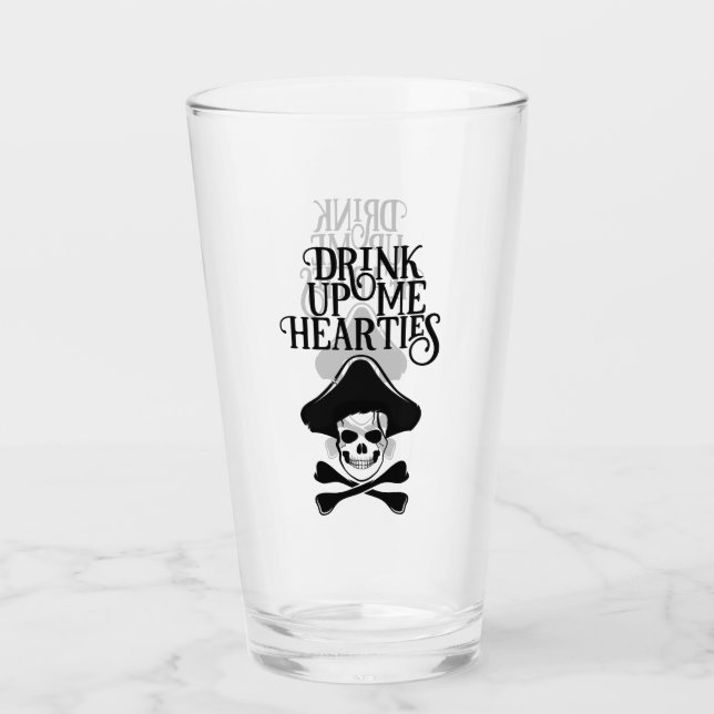 Drink Up Me Hearties Pirate Glass Cup (Front)